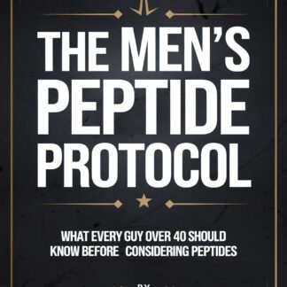 The Men's Peptide Protocol: What Every Guy Over 40 Should Know Before Considering Peptides